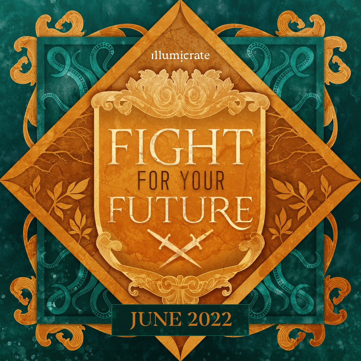 June 2022 - Fight For Your Future – Illumicrate