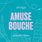 Afterlight August 2024: Amuse Bouche image
