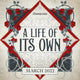 March 2022 'A Life Of Its Own' book only - single purchase