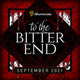 September 2021 'To the Bitter End' book only - single purchase