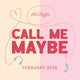 Afterlight 'Call Me Maybe' February 2025 - graphic