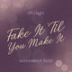 Afterlight 'Fake it 'til You Make It' November 2025 theme graphic