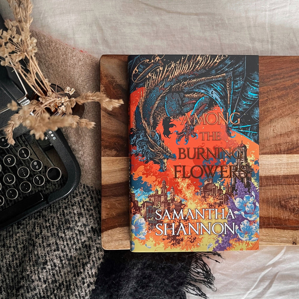 Among The Burning Flowers by Samantha Shannon (llumicrate Exclusive)