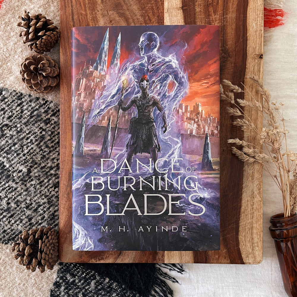 A Dance of Burning Blades by M.H. Ayinde (lllumicrate Exclusive)