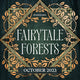 After the Forest by Kell Woods (Illumicrate 'Fairytale Forests' Exclusive book)