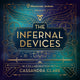Illumicrate Archives: The Infernal Devices by Cassandra Clare graphic