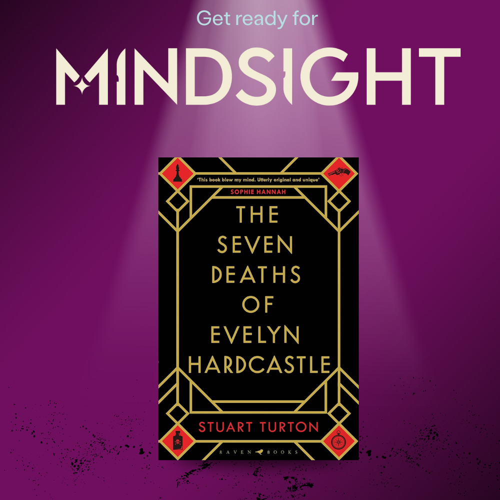 The Seven Deaths of Evelyn Hardcastle by Stuart Turton